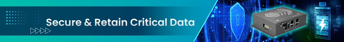 20260120_GM310-8MM_3_Secure & Retain Critical Data