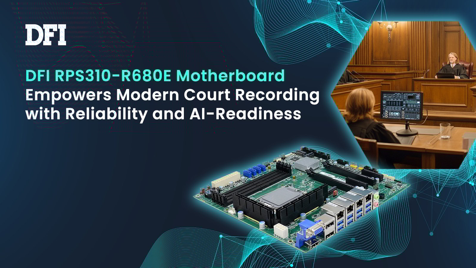 DFI RPS310-R680 court recording system - successful story_web banner_1600x900