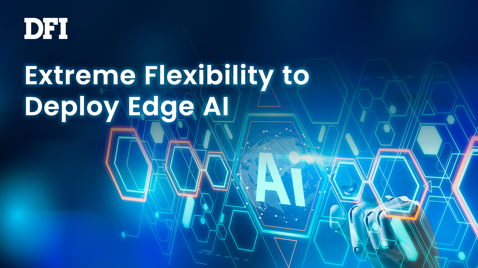 DFI Insight_Extreme Flexibility to deploy edge AI_官網縮圖_1600x900px